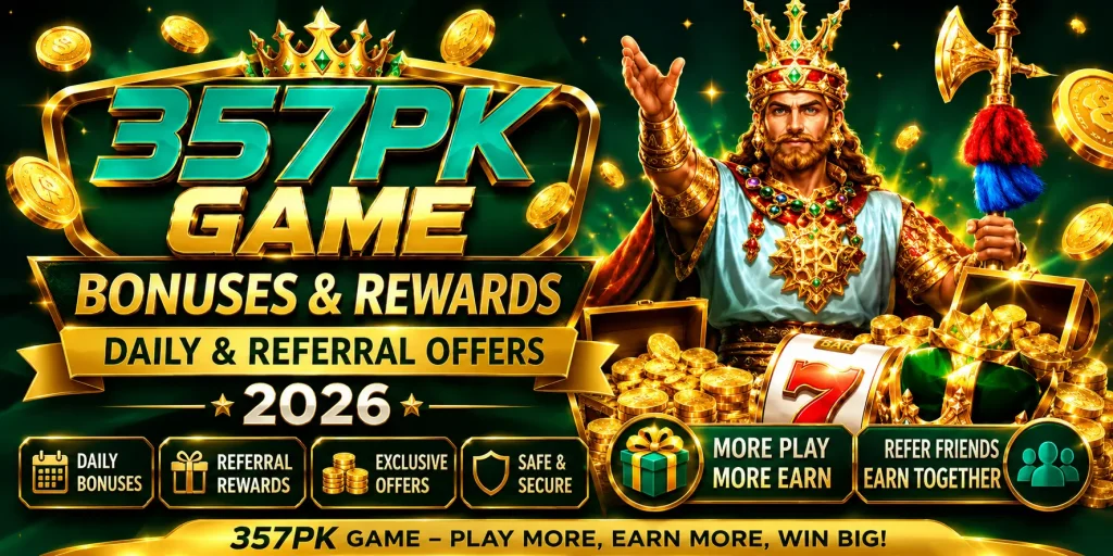 357PK Game Bonuses & Rewards